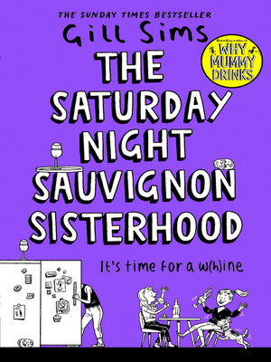 cover image of The Saturday Night Sauvignon Sisterhood